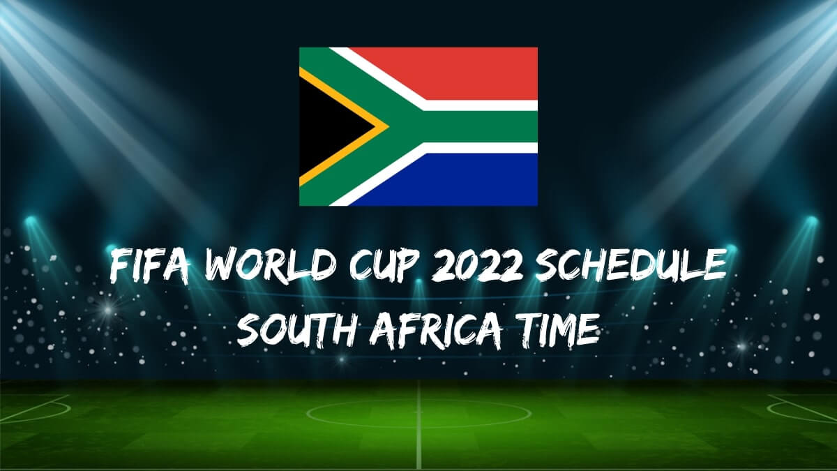 Lịch thi đấu Fifa World Cup 2022 Giờ Nam Phi Tải xuống PDF