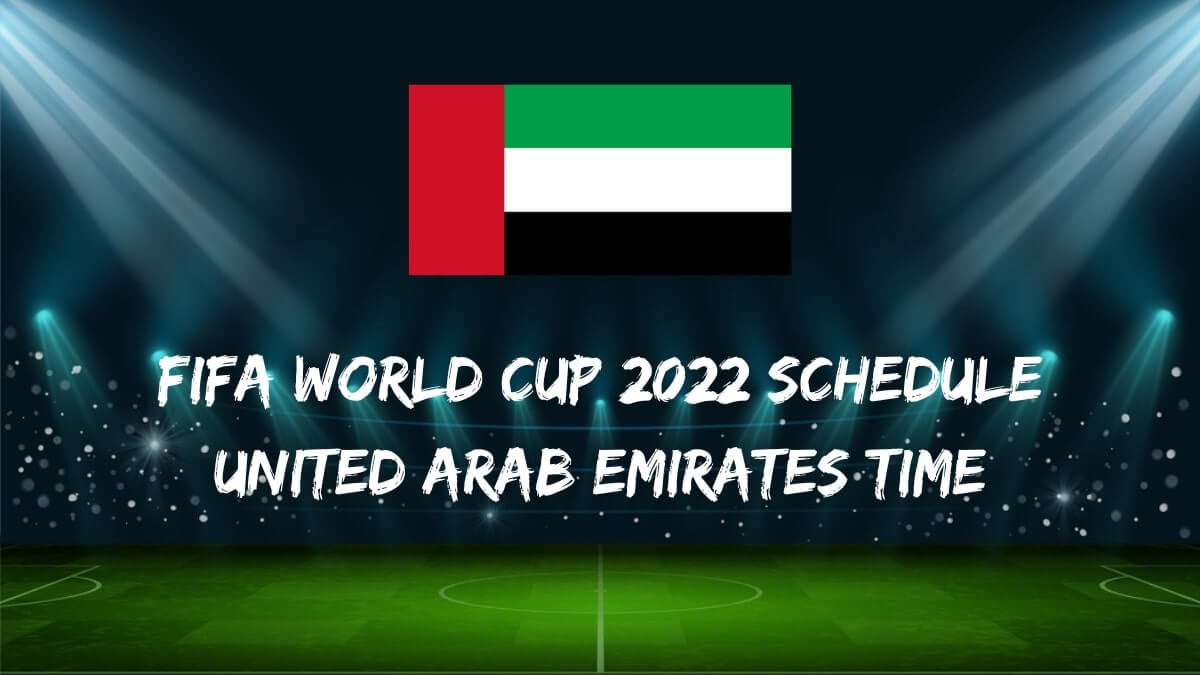 Fifa World Cup 2022 Argentina Match Schedule Uae Time Fifa World Cup 2022 Argentina Match Schedule Uae Time